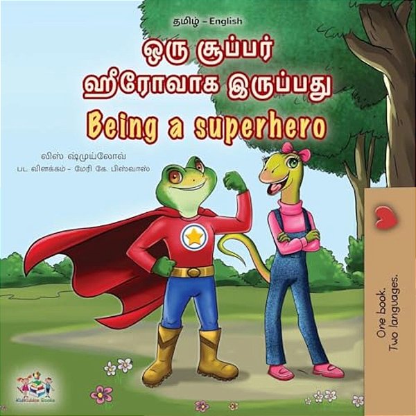 Being A Superhero (Tamil English Bilingual Children's Book)-..