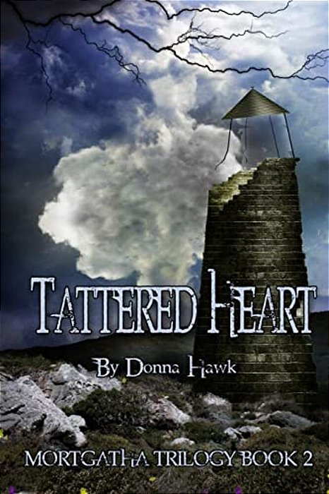 Tattered Heart: Mortgatha Trilogy Book Two-..