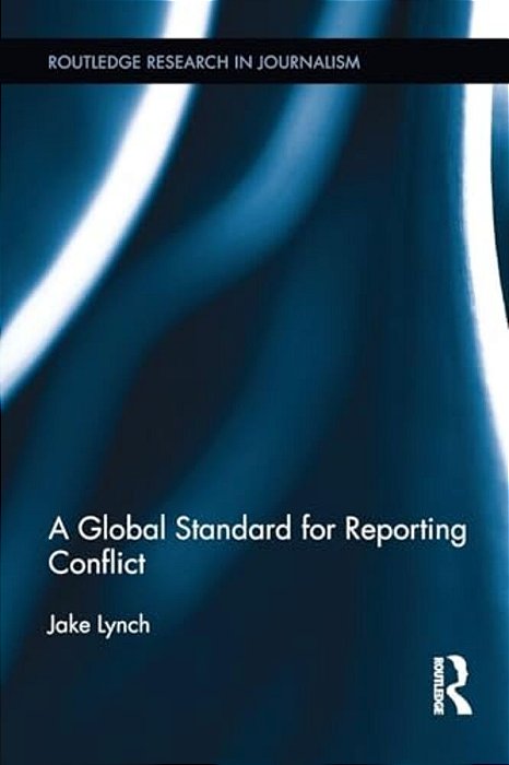 A Global Standard For Reporting Conflict-..