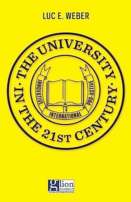 The University In The 21St Century: Innovative, International, Pro-Active-..