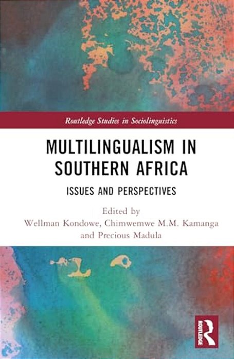 Multilingualism In Southern Africa: Issues And Perspectives-..