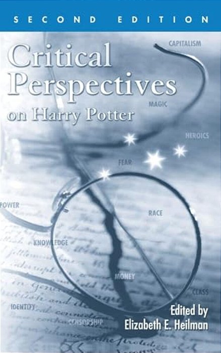 Critical Perspectives On Harry Potter-..