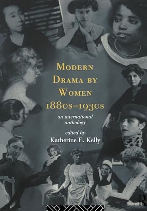 Modern Drama By Women 1880S-1930s-..