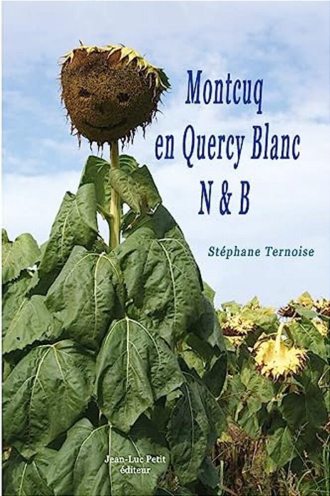 Montcuq En Quercy Blanc N&b-..