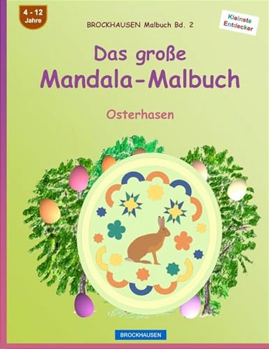 Brockhausen Malbuch Bd. 2 - Das Große Mandala-Malbuch: Osterhasen-..