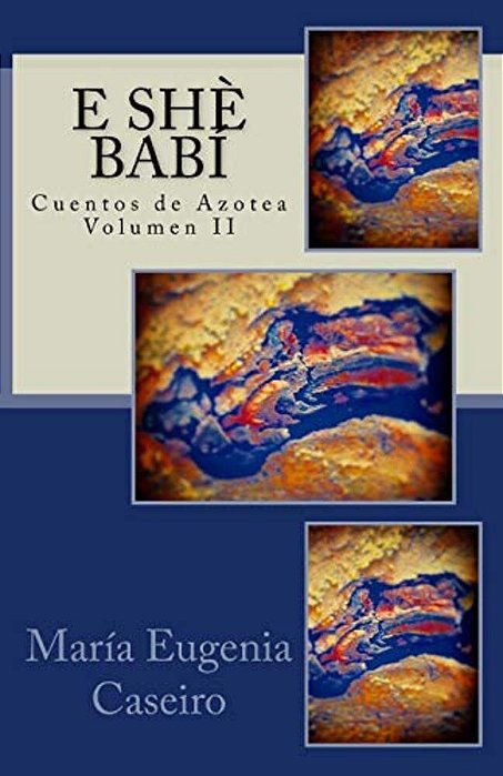 E Shè Babí: Testimonio Para Deponer Lenguagenomas-..