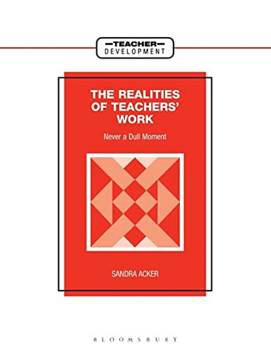 Realities Of Teachers' Work: Never A Dull Moment-..