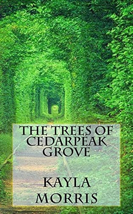 The Trees Of Cedarpeak Grove-..