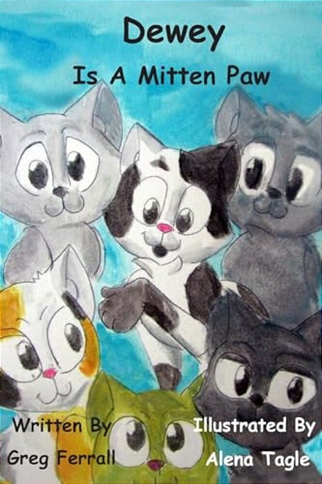 Dewey Is A Mitten Paw-..