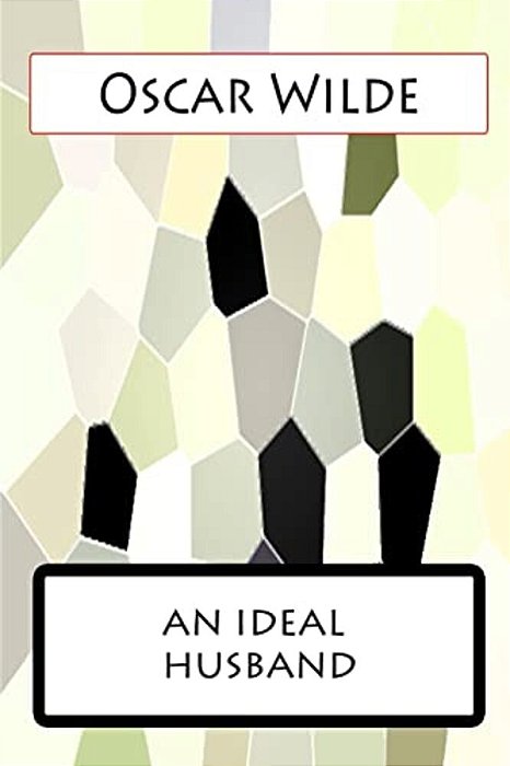 An Ideal Husband-..