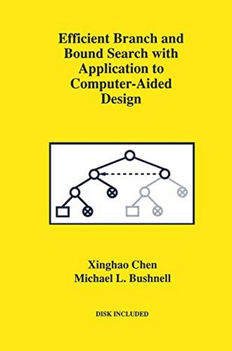 Efficient Branch And Bound Search With Application To Computer-Aided Design-..