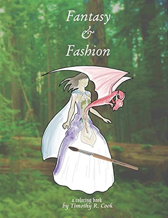 Fantasy & Fashion: A Coloring Book-..