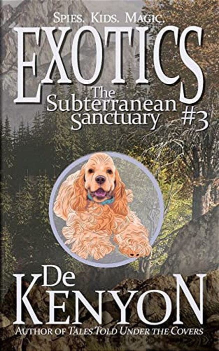 Exotics #3: The Subterranean Sanctuary-..