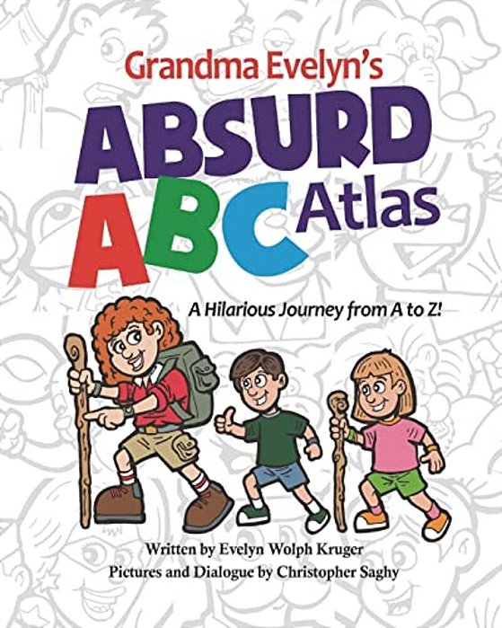 Grandma Evelyn's Absurd Abc Atlas-..