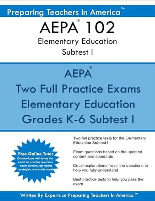 Aepa 102 Elementary Education Subtests I: Aepa Reading And English Language Arts And Social Studies-..