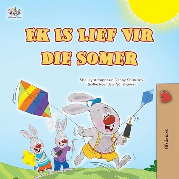 I Love Summer (Afrikaans Children's Book)-..