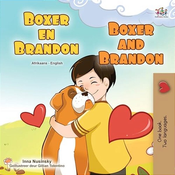 Boxer And Brandon (Afrikaans English Bilingual Children's Book)-..