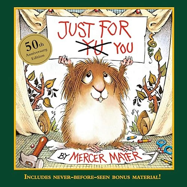 Just For You (Little Critter): 50Th Anniversary Edition-..