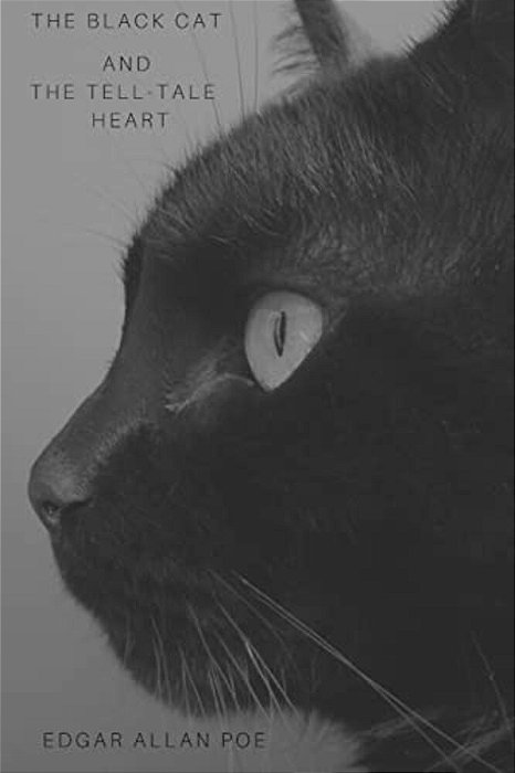 The Black Cat And The Tell-Tale Heart-..
