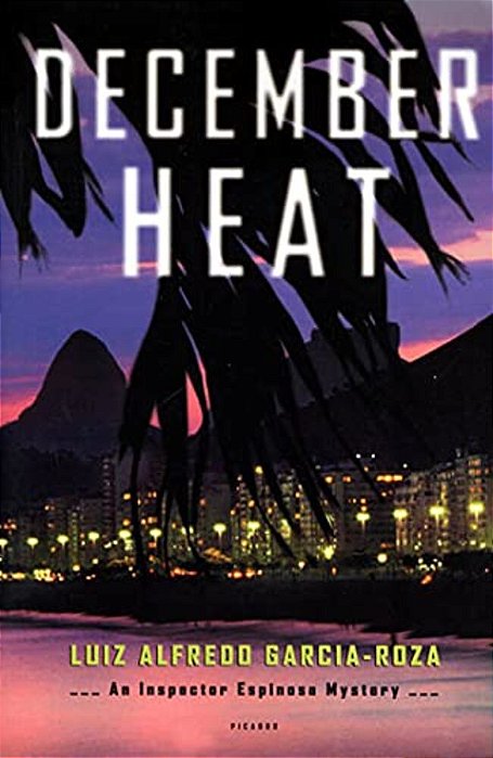 December Heat: An Inspector Espinosa Mystery-..