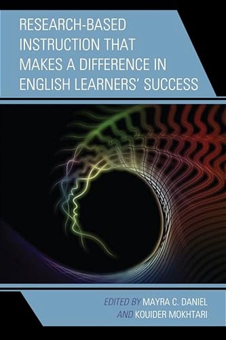 Research-Based Instruction That Makes A Difference In English Learners' Success-..