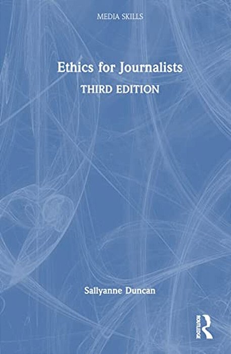 Ethics For Journalists-..