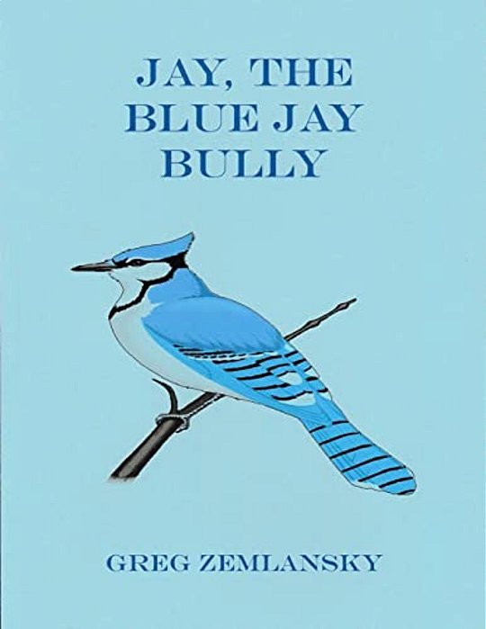 Jay, The Blue Jay Bully-..
