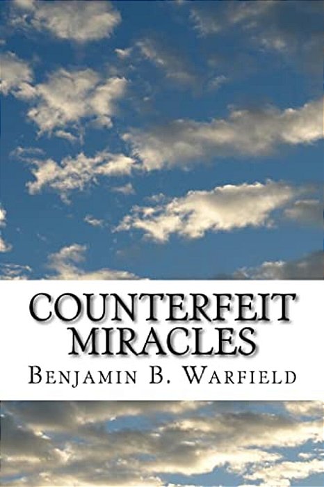 Counterfeit Miracles-..
