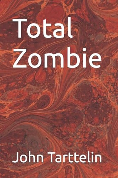 Total Zombie-..