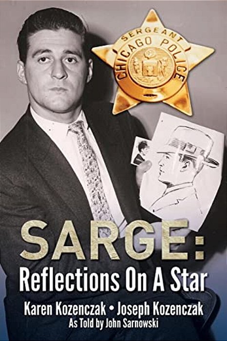Sarge: Reflections On A Star-..