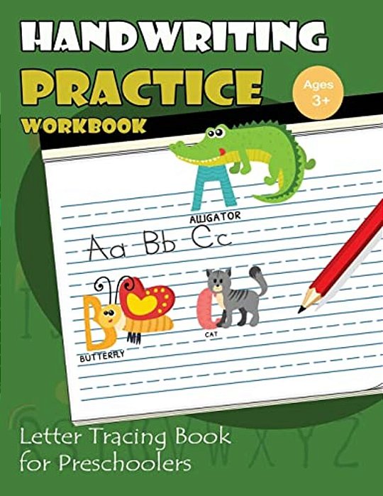 Handwriting Practice Workbook: Letter Tracing Book For Preschoolers-..