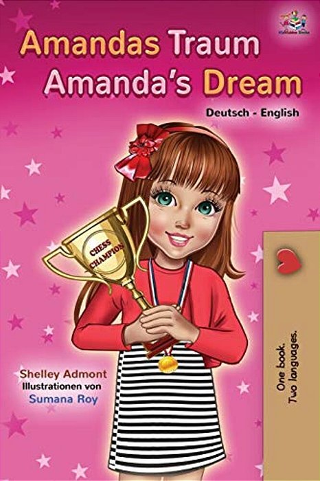 Amandas Traum Amanda's Dream: German English Bilingual Book-..