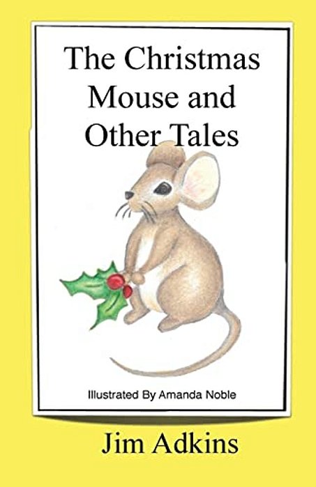 The Christmas Mouse And Other Tales-..