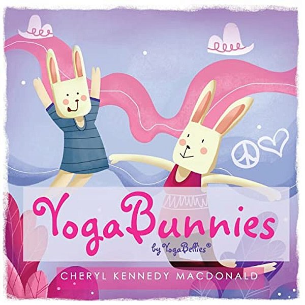 Yogabunnies: Yoga Fun For Mum And Baby With Yogabellies-..