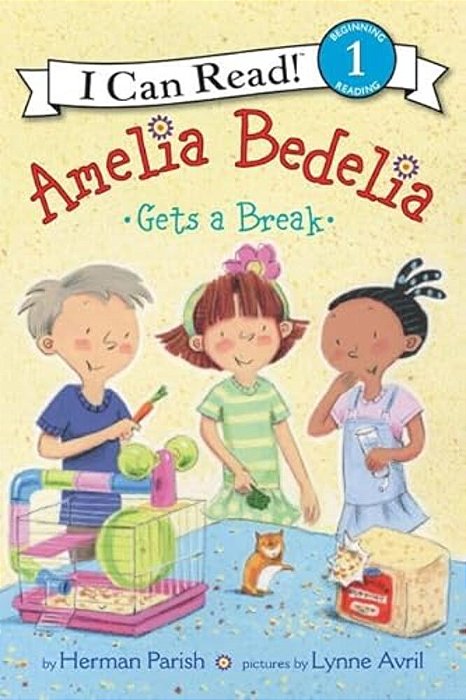 Amelia Bedelia Gets A Break-..