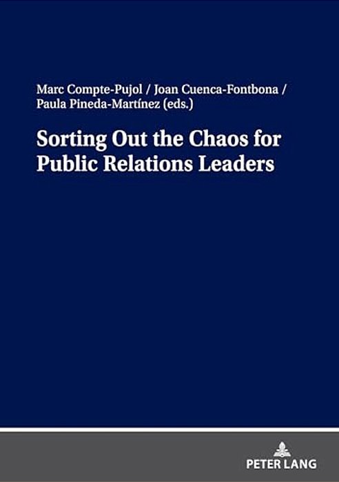 Sorting Out The Chaos For Public Relations Leaders-..