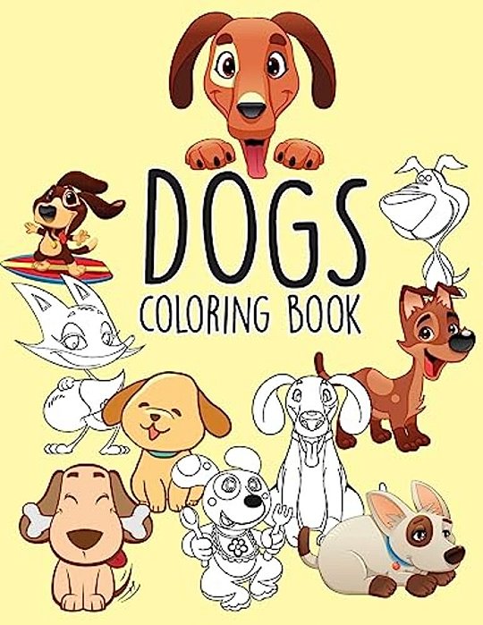 Dogs Puppies Easy Coloring Book For Kids Toddler, Imagination Learning In School And Home: Kids Coloring Book Helping Brain Function, Creativity, And-..