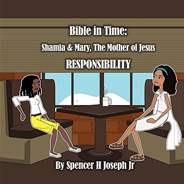 Bible In Time: Shamia And Mary, The Mother Of Jesus-..