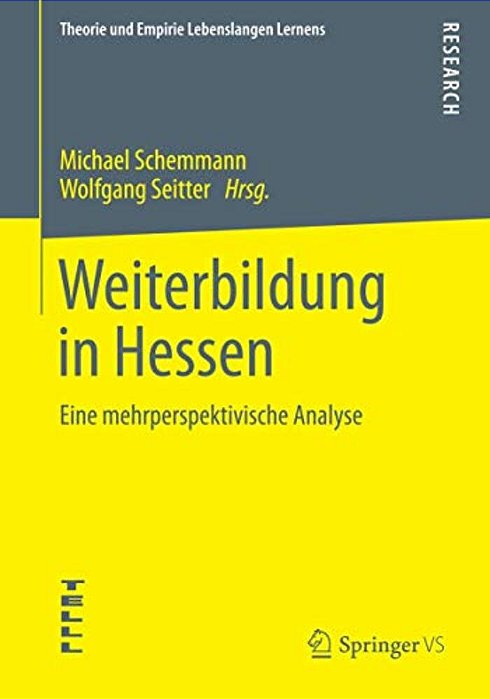 Weiterbildung In Hessen: Eine Mehrperspektivische Analyse-..