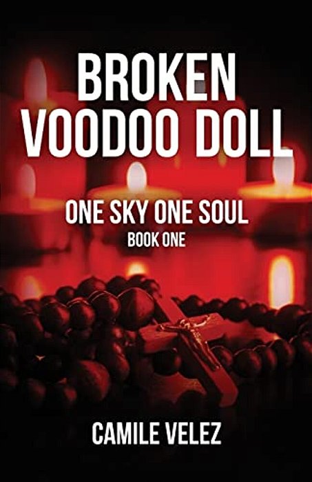 Broken Voodoo Doll: One Sky One Soul-..