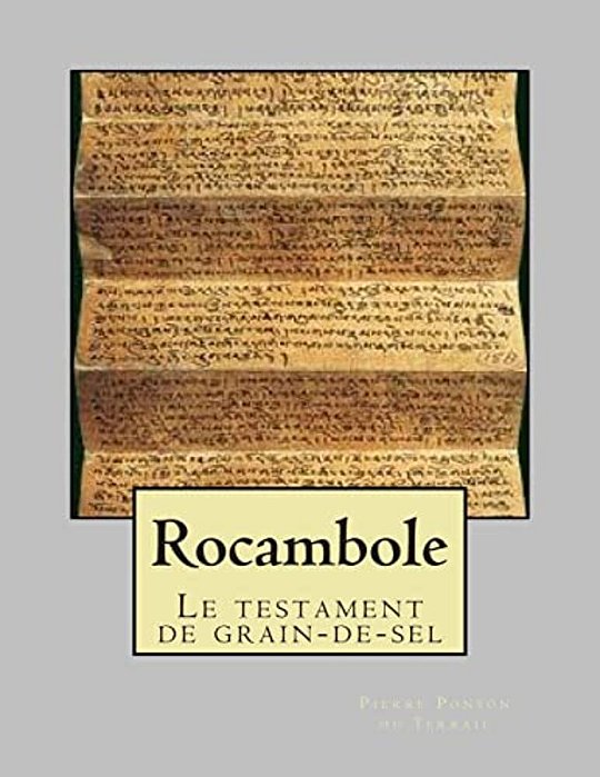 Rocambole: Le Testament De Grain-De-sel-..