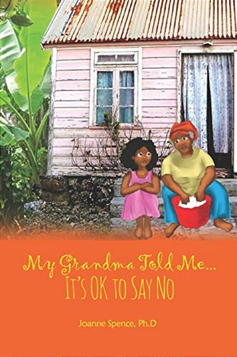 My Grandma Told Me.. It's Ok To Say No-..