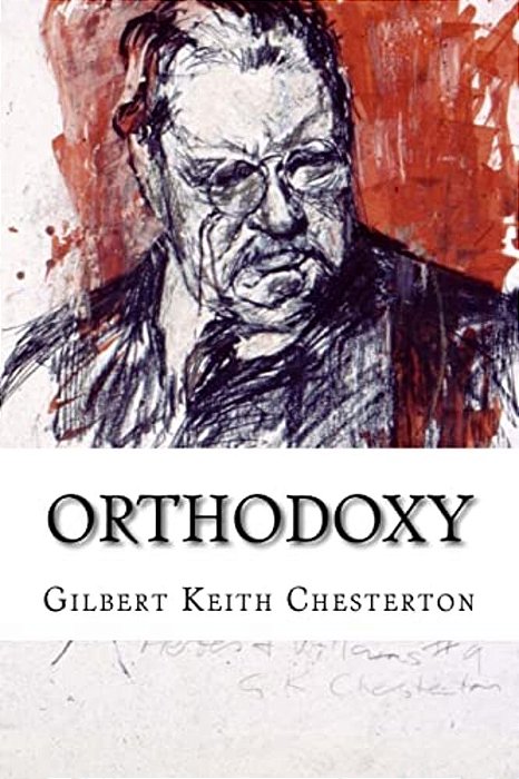 Orthodoxy Gilbert Keith Chesterton-..