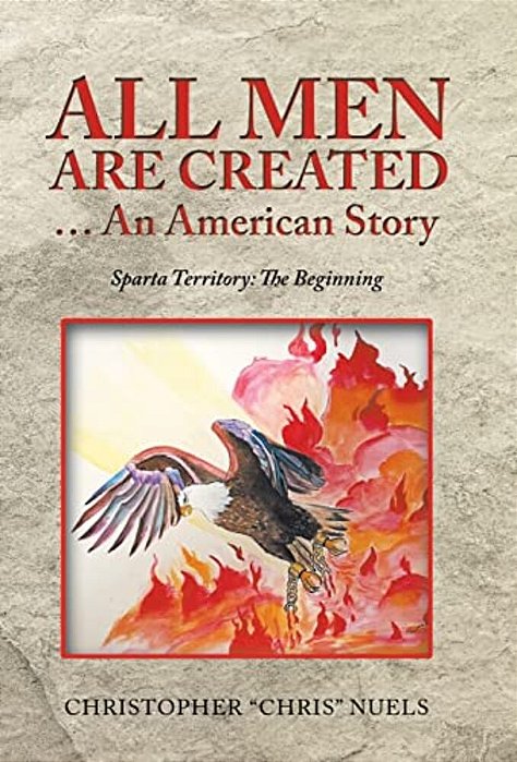 All Men Are Created... An American Story: Sparta Territory: The Beginning-..
