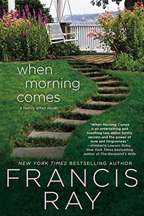 When Morning Comes: A Family Affair Novel-..