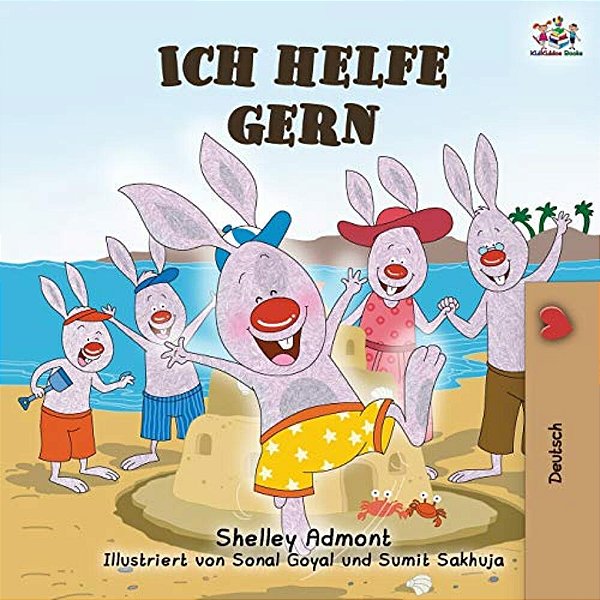Ich Helfe Gern: I Love To Help -German Edition-..
