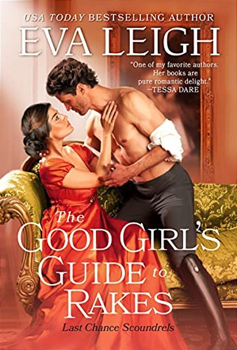 The Good Girl's Guide To Rakes-..