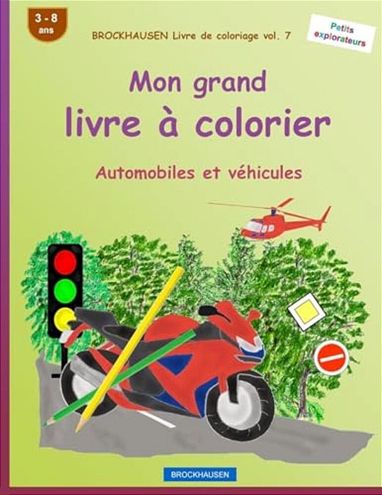 Brockhausen Livre De Coloriage Vol. 7 - Mon Grand Livre À Colorier: Automobiles Et Véhicules-..