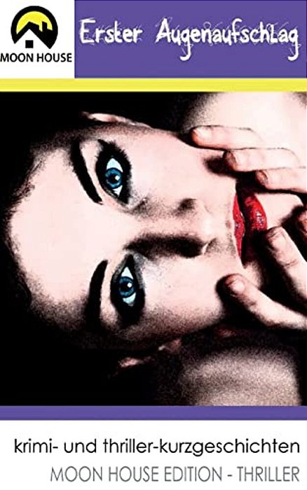 Erster Augenaufschlag: Anthologie-..