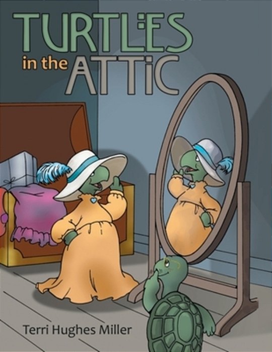 Turtles In The Attic-..
